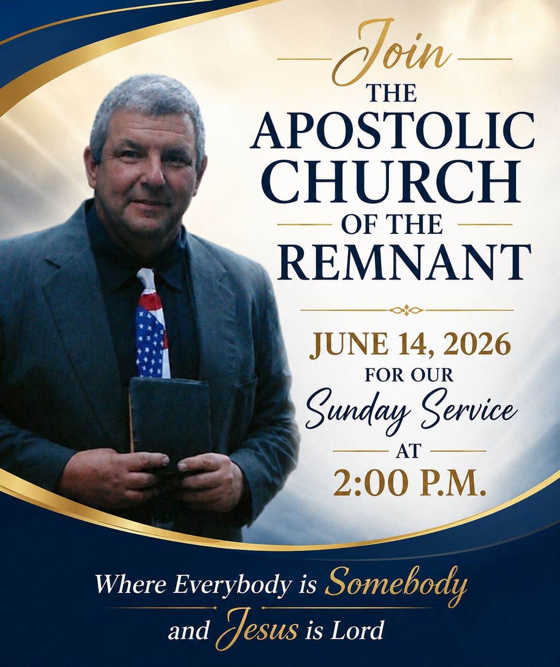 The Apostolic Church of the Remnant promotional flyer inviting people to worship with the Singer and Oretta Community in Singer, LA